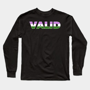 Valid Genderqueer Pride Long Sleeve T-Shirt